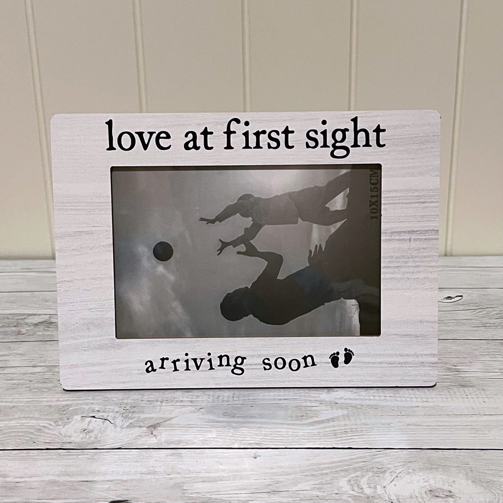 Love at First Sight Arriving Soon Sonogram Ultrasound 4x6 Picture Frame White